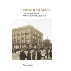 « l'Union Fait La Force! » - (Amérique Française) by  Pierrick Labbé (Paperback) - 1 of 1