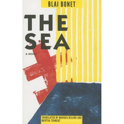 Sea - (Catalan Literature) by  Blai Bonet (Paperback)