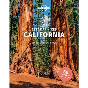 Lonely Planet Best Day Hikes California - (Hiking Guide) by  Amy C Balfour & Ray Bartlett & Gregor Clark & Ashley Harrell (Paperback) - 1 of 1