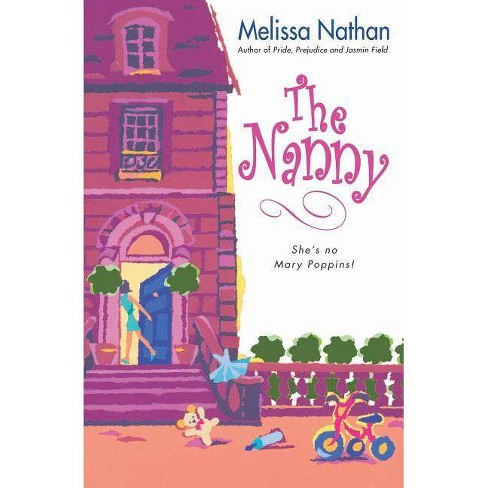 The Nanny - by Melissa Nathan (Paperback)