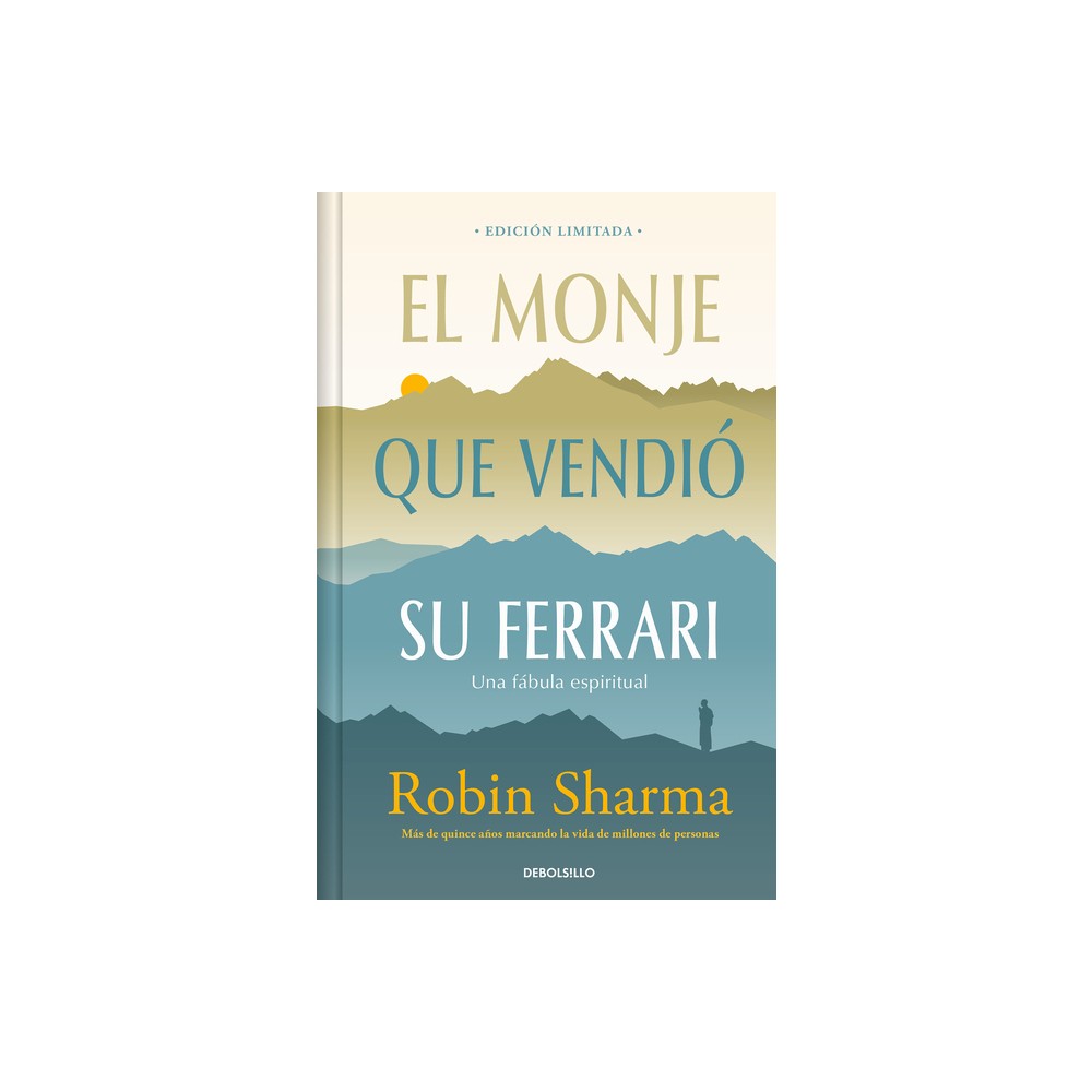 El Monje Que Vendi Su Ferrari (Edicin Limitada) / The Monk Who Sold His Ferrar I - by Robin Sharma (Hardcover)