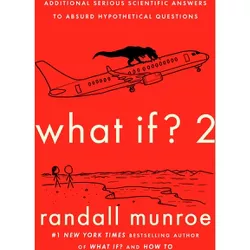 What If? 2 - by  Randall Munroe (Hardcover)