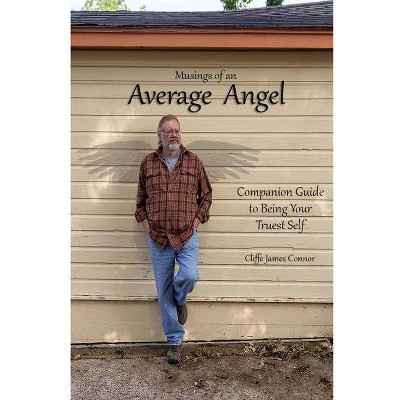 Musings of an Average Angel - by  Cliffe Connor (Paperback)