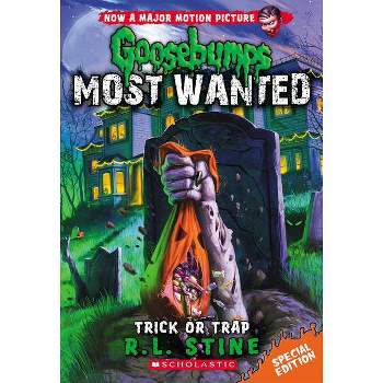 Trick or Trap (Goosebumps Most Wanted: Special Edition #3) - (Goosebumps Most Wanted Special Edition) by  R L Stine (Paperback)