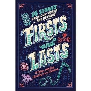 Firsts and Lasts - by  Laura Silverman (Hardcover) - 1 of 1