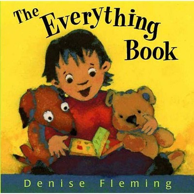 The Everything Book - by  Denise Fleming (Board Book)