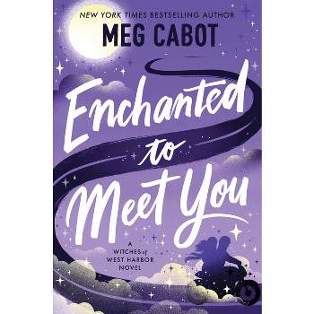 Enchanted to Meet You - by Meg Cabot