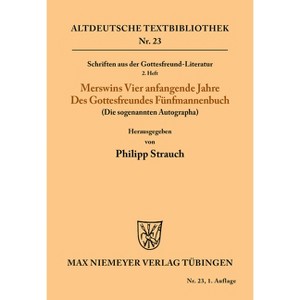 Schriften aus der Gottesfreund-Literatur - (Altdeutsche Textbibliothek) by  Rulman Merswin (Paperback) - 1 of 1