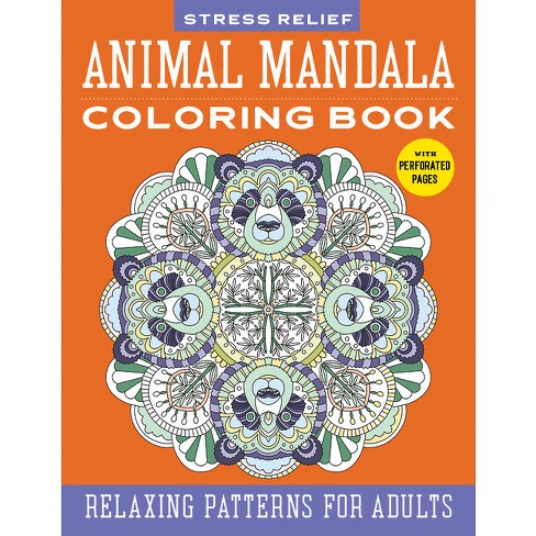 Stress Relief Animal Mandala Coloring Book - By Rockridge Press (paperback)  : Target