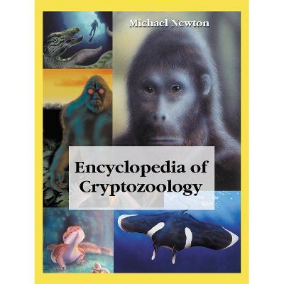 Encyclopedia of Cryptozoology - Annotated by  Michael Newton (Paperback)