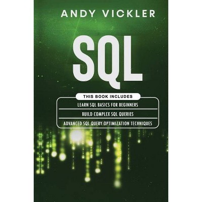 SQL - by  Andy Vickler (Paperback)