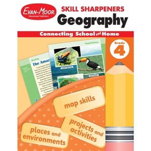 Skill Sharpeners: Geography, Grade 4 Workbook - by  Evan-Moor Educational Publishers (Paperback) - 1 of 1