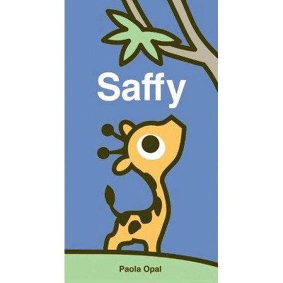 Saffy - by  Paola Opal (Board Book)