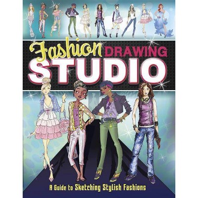 Fashion Drawing Studio - (Craft It Yourself) by  Marissa Bolte (Paperback)