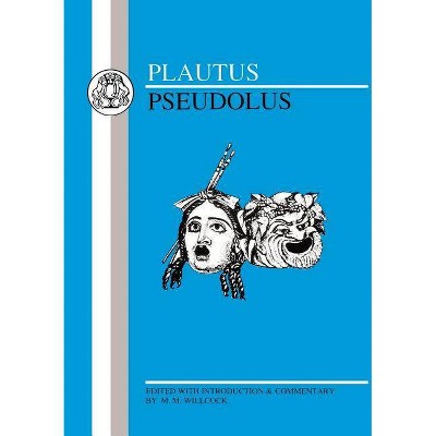 Plautus - (Latin Texts) by  M Willcock & Plautus (Paperback)