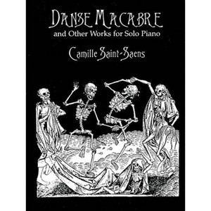 Danse Macabre and Other Works for Solo Piano - (Dover Classical Piano Music) by  Camille Saint-Saëns (Paperback) - 1 of 1