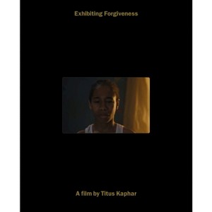 Titus Kaphar: Exhibiting Forgiveness - (Paperback) - 1 of 1