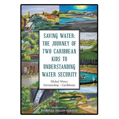 Saving Water - by  Global Water Partnership - Caribbean (Paperback)