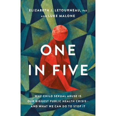 One in Five - by  Elizabeth J Letourneau & Luke Malone (Hardcover)