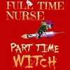 Men's Design By Humans Halloween Costume Full Time Nurse Part-Time Witch By TeeShirtMadness T-Shirt - 2 of 4