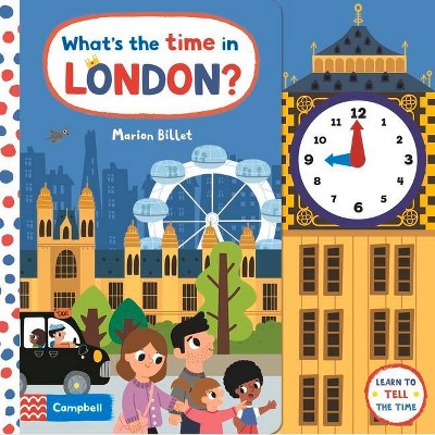 What's the Time in London?, 6 - (Campbell London Range) by  Campbell Campbell Books (Board Book)