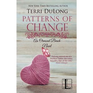 Patterns of Change - by  Terri Dulong (Paperback) - 1 of 1