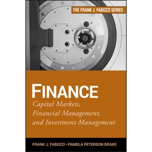 Finance - (Frank J. Fabozzi) by  Frank J Fabozzi & Pamela Peterson Drake (Hardcover) - 1 of 1