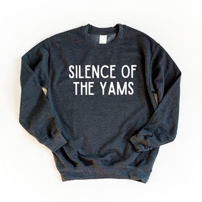 Simply Sage Market Women's Graphic Sweatshirt Silence of The Yams