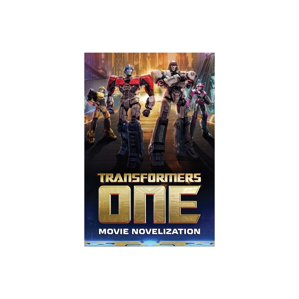 Transformers One Movie Novelization - (Paperback)