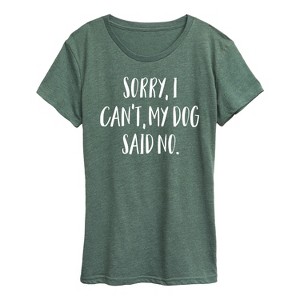 Women's - Instant Message - Cant Dog Said No Short Sleeve Graphic T-Shirt - 1 of 4