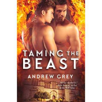 Taming the Beast - (Tales from St. Giles) by  Andrew Grey (Paperback)