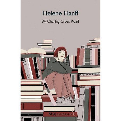  84, Charing Cross Road - by  Helene Hanff (Paperback) 