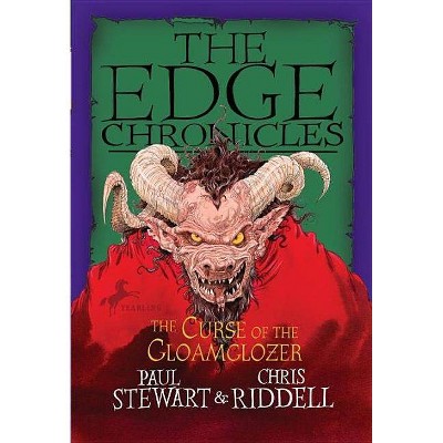 Edge Chronicles: The Curse of the Gloamglozer - by  Paul Stewart & Chris Riddell (Paperback)