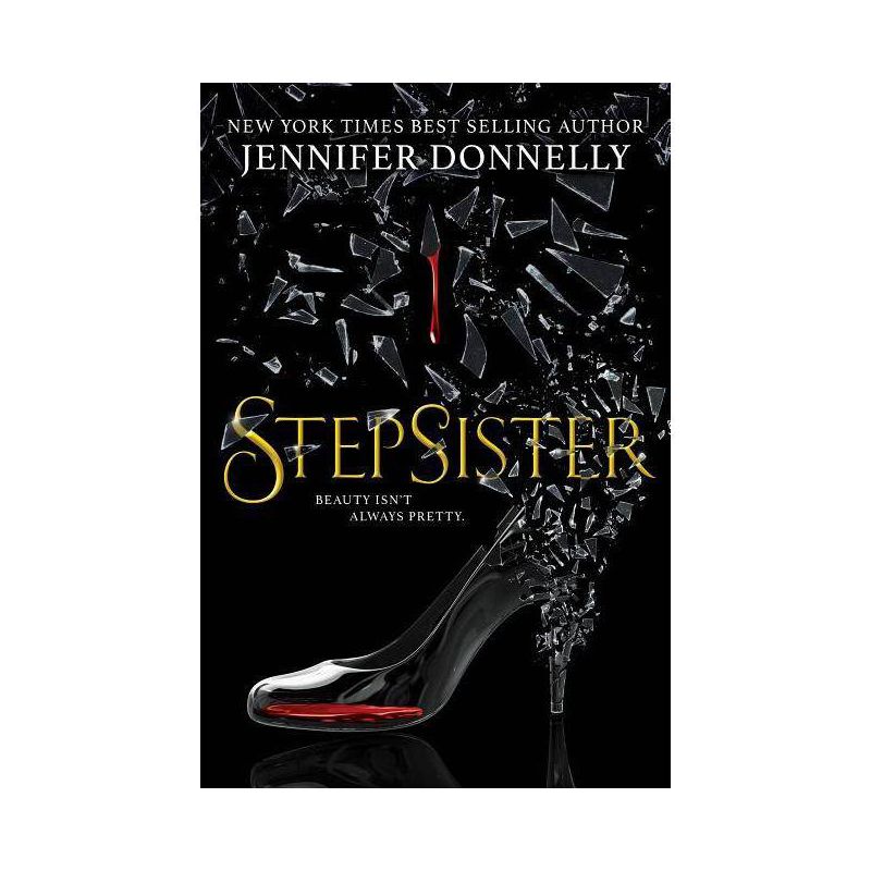 Stepsister - by Jennifer Donnelly, 1 of 2