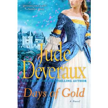 Days of Gold - (Edilean) by  Jude Deveraux (Paperback)