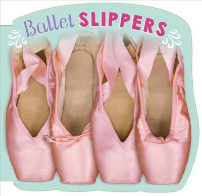 Ballet Slippers - by  Cindy Jin (Board Book)