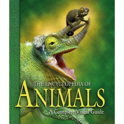 The Encyclopedia of Animals - by  George McKay (Hardcover)