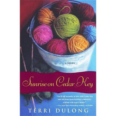 Sunrise on Cedar Key - by  Terri Dulong (Paperback)