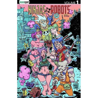 Ninjas & Robots Vol. 1 - by  Erik Klaus (Paperback)