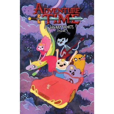 Adventure Time: Sugary Shorts Vol. 3, 3 - by  Andy Hirsch & Ian McGinty (Paperback)