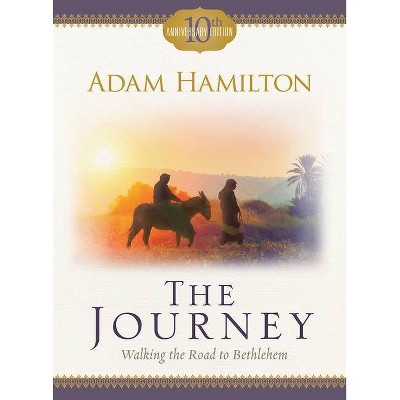 The Journey - by  Adam Hamilton (Paperback)