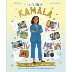 Let's Meet Kamala - by  Kingfisher & Suma Subramaniam (Hardcover) - 1 of 1