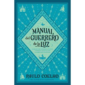 Warrior of the Light \ Manual del Guerrero de la Luz (Spanish Edition) - by  Paulo Coelho (Paperback)