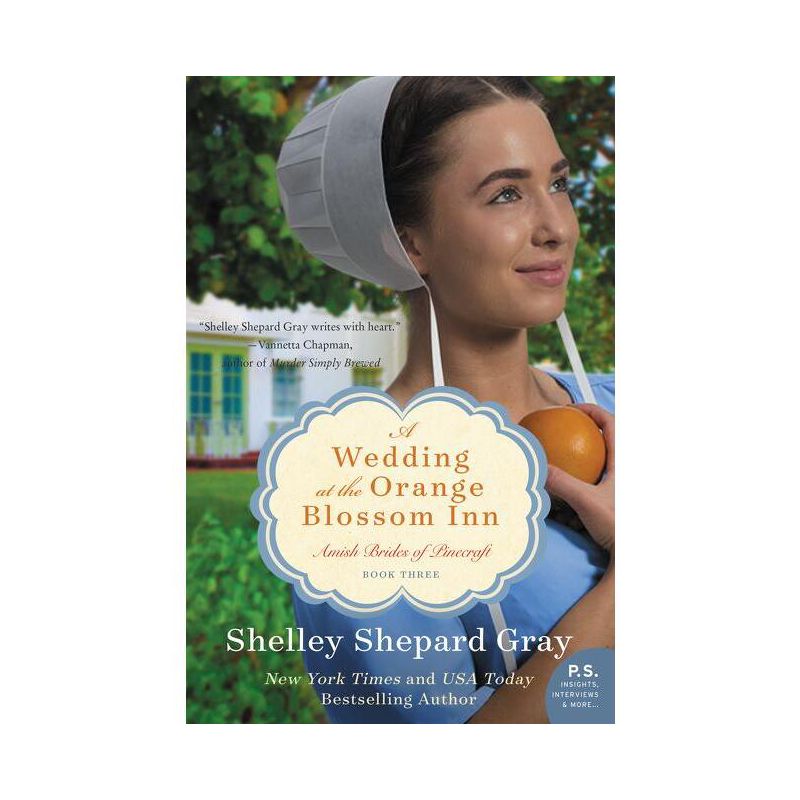 A Wedding at the Orange Blossom Inn - (Pinecraft Brides) by  Shelley Shepard Gray (Paperback), 1 of 2