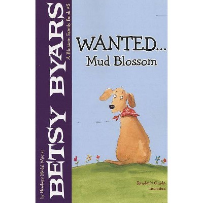 Wanted...Mud Blossom - (Blossom Family) by  Betsy Cromer Byars (Paperback)