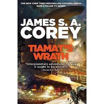 Tiamat's Wrath - (Expanse) by James S A Corey