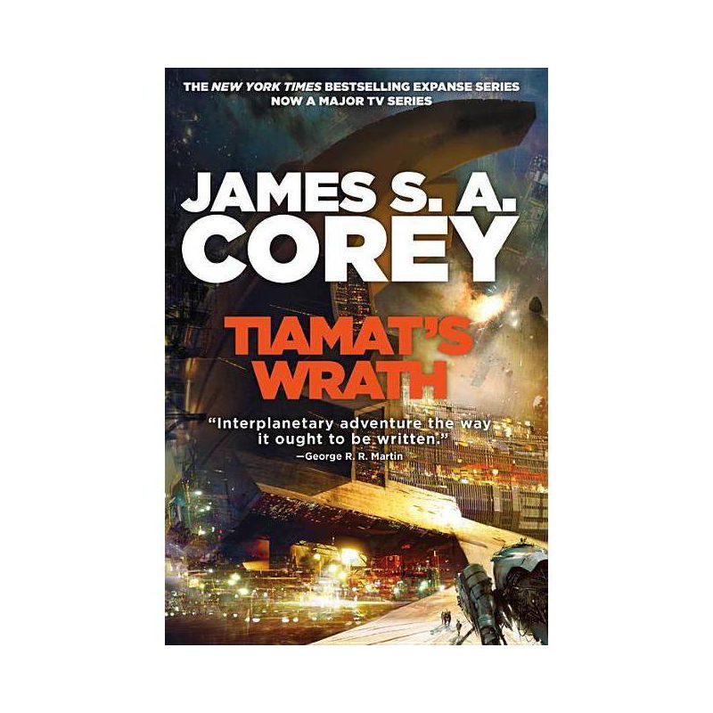 Tiamat's Wrath - (Expanse) by James S A Corey, 1 of 2