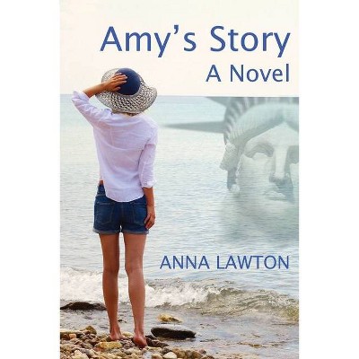 Amy's Story - by  Anna Lawton (Paperback)