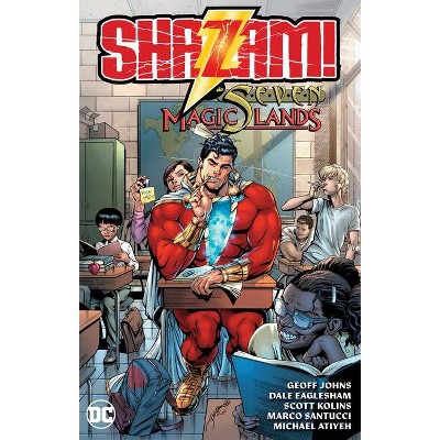 Shazam and the Seven Magic Lands - by  Geoff Johns (Paperback)