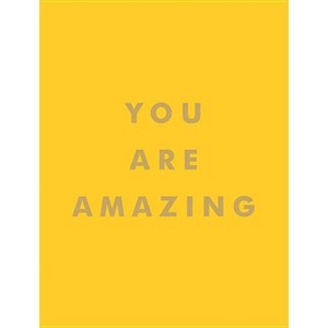 You Are Amazing - by  Summersdale (Hardcover) - 1 of 1